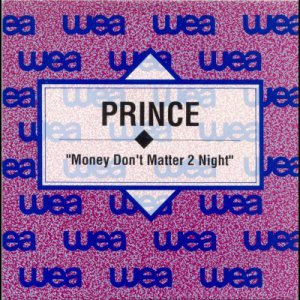 Prince - Money Don't Matter 2 Night - Spain Promo  7" Single - 1.43 m/m