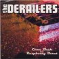 The Derailers - Come Back - USA Promo  7" Single - PRO74600-7 ex/m