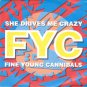 Fine Young Cannibals - She Drives Me Crazy - UK   7" Single - LON199 ex/ex