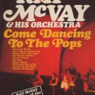 Come Dancing To The Pops - Ray McVay & His Orchestra - UK Vinyl LP - ex/ex