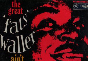 The Great Fats Waller - Ain't Misbehavin' -  UK Vinyl LP