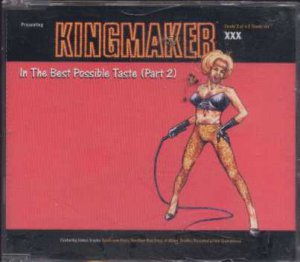 Kingmaker - In The Best Possible Taste (Part 2) - 4 Track UK CD Single