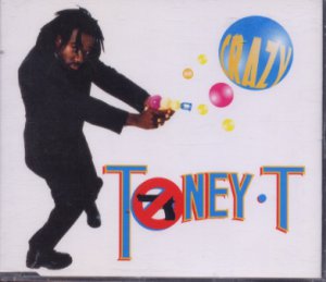 Toney T - Crazy - UK CD Single