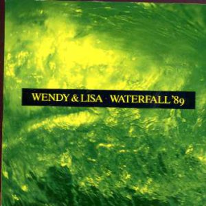 Wendy & Lisa - Waterfall '89 - UK 7" Single - VS1223 ex/m