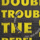 Double Trouble + The Rebel MC - Just Keep Rockin' - UK 12" Single - WANTX9 ex/e