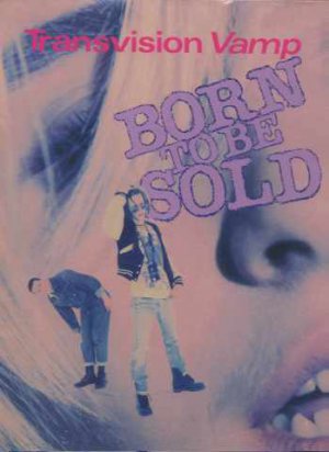 Transvision Vamp - Born To Be Sold + Poster - UK 12" Single - TVVTB9 ex/m