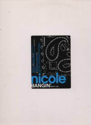 Nicole - Bangin' (Don't Lie) - USA 12" Single - ED-6247 ex/m