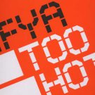 FYA - Too Hot - UK 12" Single - TOOHOTDJ5 ex/m