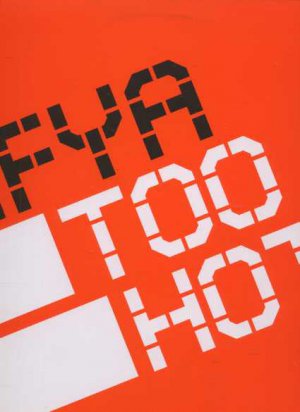 FYA - Too Hot - UK 12" Single - TOOHOTDJ5 ex/m