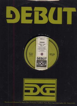 Raww - Don't You Try It - UK 12" Single - DEBTX3009 ex/ex