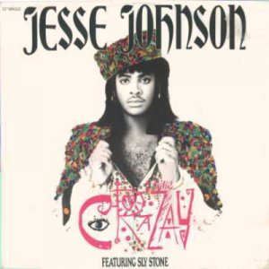 Jesse Johnson ft Sly Stone - Crazay - UK 12" Single - AMY360 ex/ex