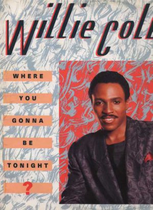 Willie Collins - Where You Gonna Be Tonight? - UK 12" Single - 12CL410 vg/ex
