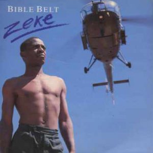 Zeke - Bible Belt - UK 7" Single - R6187 ex/m
