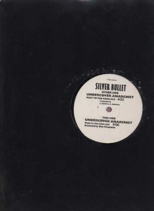 Silver Bullet - Undercover Anarchist - UK 12" Single - 12RDJ3284 ex/ex