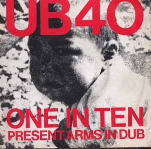 UB40 - One In Ten - UK 7" Single - 7DEP2 g/g