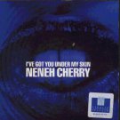 Neneh Cherry - I've Got You Under My Skin - UK 7" Single - YR53 ex/m