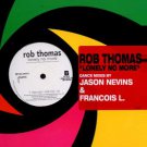Rob Thomas - Lonely No More - USA 12" Single - PR301768 ex/m