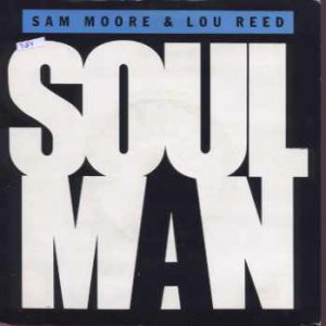 Sam Moore & Lou Reed - Soul Man - UK 7" Single - AM364 ex/m
