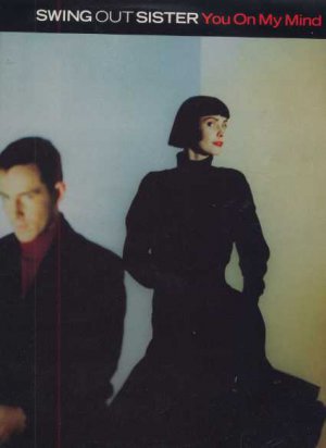 Swingout Sister - You On My Mind - UK 12" Single - SWING612 vg/ex