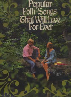 Various - Popular Folk-Songs That Will Live Forever - UK LP - GPOP-S13 ex/m