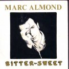 Marc Almond - Bitter-Sweet - UK 7" Single - R6194 ex/ex