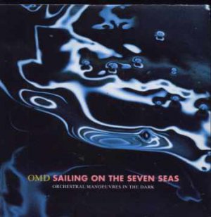 OMD - Sailing On The Seven Seas - UK 7" Single - V1310 ex/m