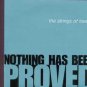 The Strings Of Love - Nothing Has Been Proved - UK 7" Single - USA688 m/m