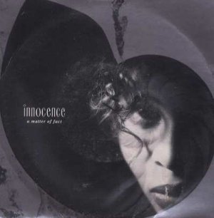 Innocence - A Matter Of Fact - UK 7" Single - COOL223 ex/ex