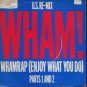 Wham! - Whamrap (Enjoy What You Do) - UK 7" Single - A2442 vg/ex