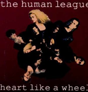 The Human League - Heart Like A Wheel - UK 7" Single - VS1262 ex/m
