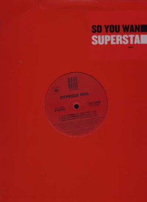 Cypress Hill - So You Wanna Be A Superstar???? - USA 12" Single - CAS45599 ex/m