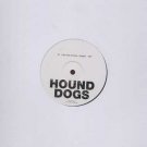 Hounddogs - I Like Girls - UK 12" Single - HOUNDDOGS2 m/m