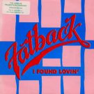 Fatback - I Found Lovin' - UK 7" Single - CHE8401 ex/m