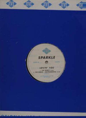 Sparkle - Lovin' You - UK 12" Single - 052345.0P vg/ex