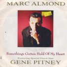 Marc Almond - Something's Gotten Hold Of My Heart - UK 7" Single - R6201 vg/m