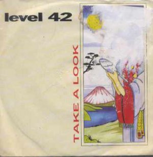 Level 42 - Take A Look - UK 7" Single - 871032-7 g/ex