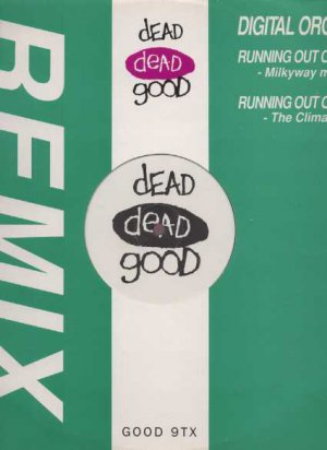 Digital Orgasm - Running Out Of Time - UK 12" Single - GOOD9TX ex/ex
