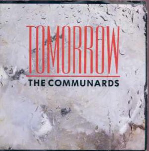 The Communards - Tomorrow - UK 7" Single - LON143 ex/m