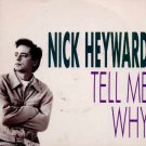 Nick Heyward - Tell Me Why - UK 7" Single - W7579 ex/m