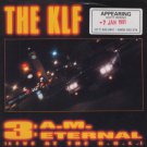 The KLF - 3: A.M. Eternal - UK 7" Single - KLF005 ex/m