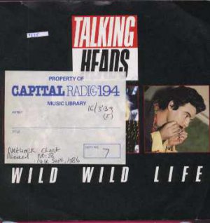 Talking Heads - Wild Wild Life - UK 7" Single - EMI5567 ex/m