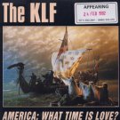 The KLF - America: What Time Is Love? - UK 7" Single - KLFUSA4 ex/m