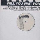 Kavana - Will You Wait For Me - UK DBL 12" Single - VSTDJ1720 ex/m