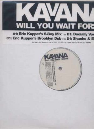 Kavana - Will You Wait For Me - UK DBL 12" Single - VSTDJ1720 ex/m