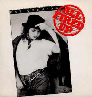 Pat Benatar - All Fired Up - UK 7" Single - Pat5 ex/m