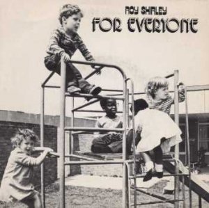 Roy Shirley - For Everyone - UK 7" Single - Shirley1 ex/m
