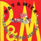 Pat & Mick - I Haven't Stopped Dancing Yet - UK 7" Single - PWL33 m/m