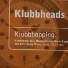 Klubbheads - Klubbhopping - UK 12" Single - 581557-1 ex/m