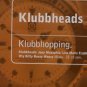 Klubbheads - Klubbhopping - UK 12" Single - 581557-1 ex/m
