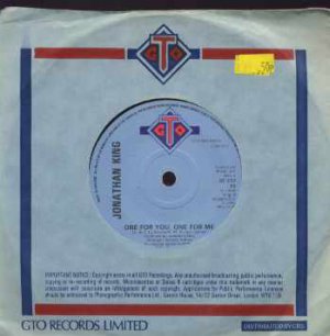 Jonathan King - One For You, One For Me - UK 7" Single - GT237 ex/m
